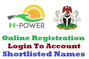 Npower Portal 2019/2020 Registration Form - www.npower.gov.ng login | www.npower-gov.com.ng