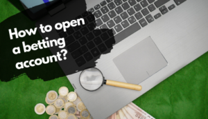 How to Open a Betting Account Online