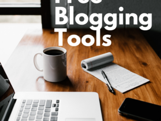 Free blogging tools that can help to improve your website